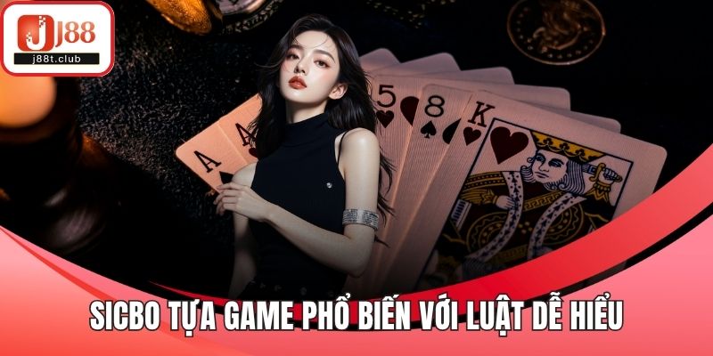 Sicbo tựa game phổ biến với luật dễ hiểu